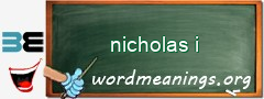 WordMeaning blackboard for nicholas i